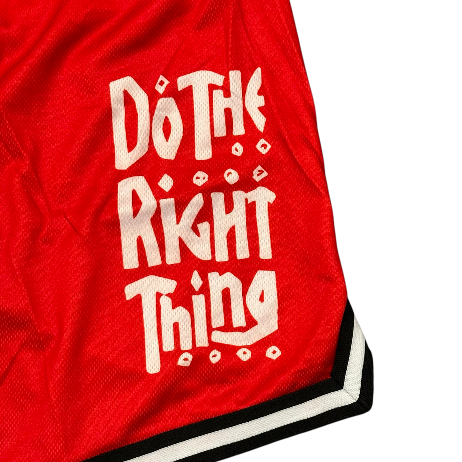 Do The Right Thing Shorts